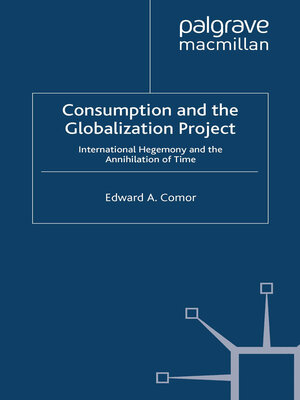 cover image of Consumption and the Globalization Project
